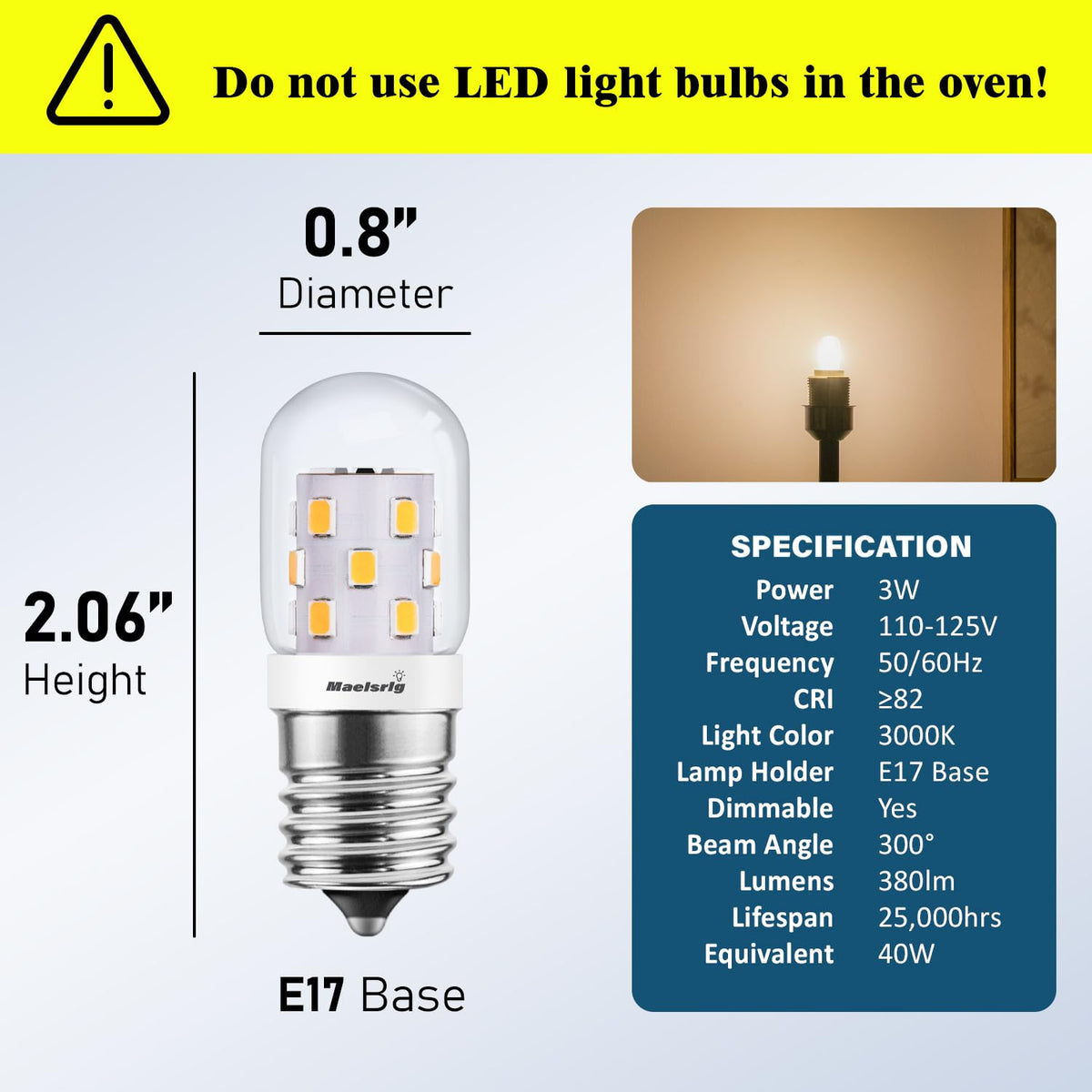 Maelsrlg E17 base appliance light bulb fits under microwave and hood.