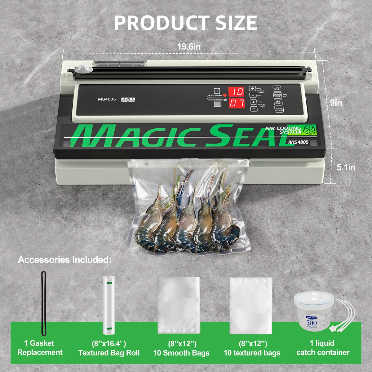 MAGIC SEAL MS4005 air-inflated function for delicate foods like breads