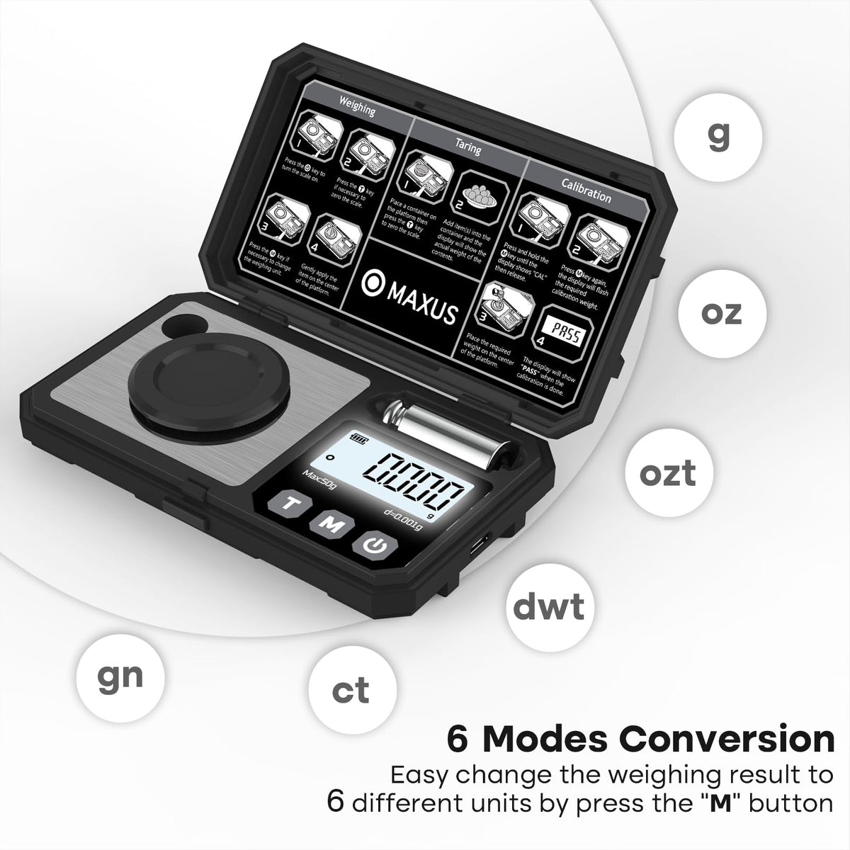MAXUS calibration weight included for accurate calibration and reliable results.