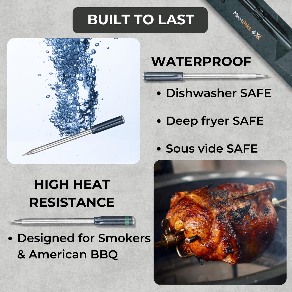 MeatStick 4X heat resistance up to 572°F for searing and smoking