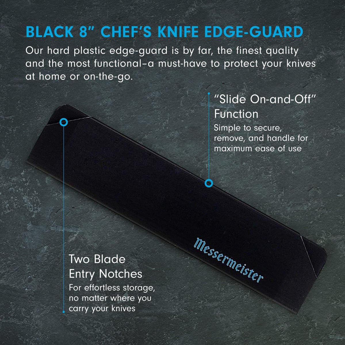 Messermeister Edge-Guard two-notch design secures a wide-blade blade