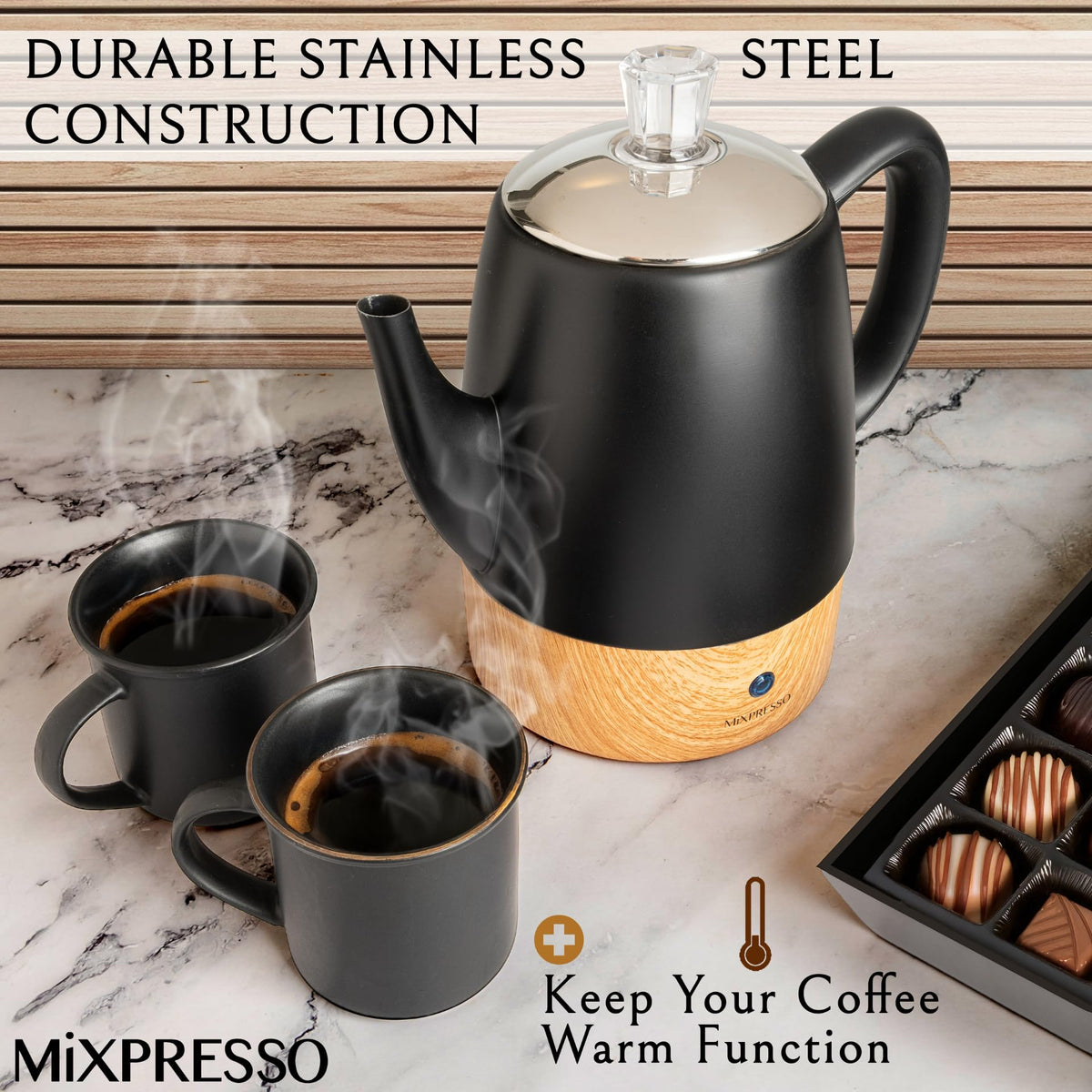 Mixpresso percolator keep-warm function; preserves temperature between cups