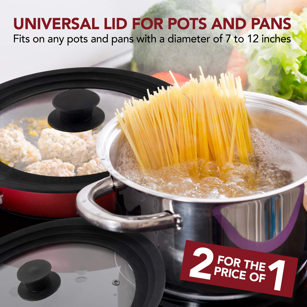 Modern Innovations universal lids fit 7-12 inch cookware for versatility.