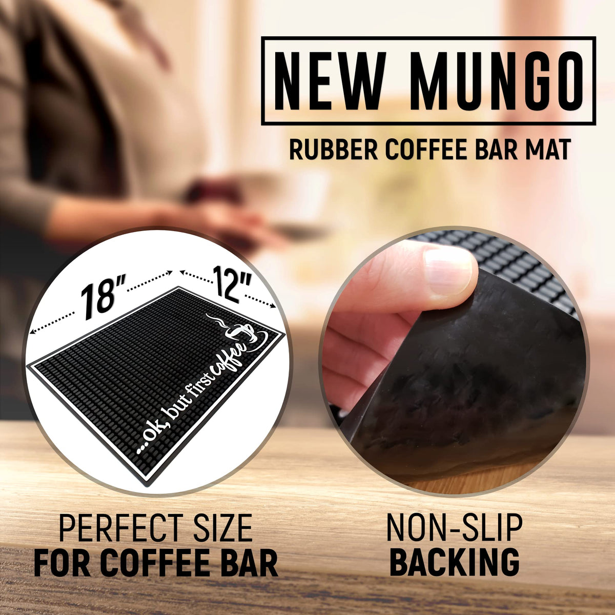 New Mungo Ok But First Coffee mat on a kitchen counter showcasing easy cleanup