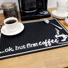 New Mungo Ok But First Coffee mat is non-slip for stable cup placement