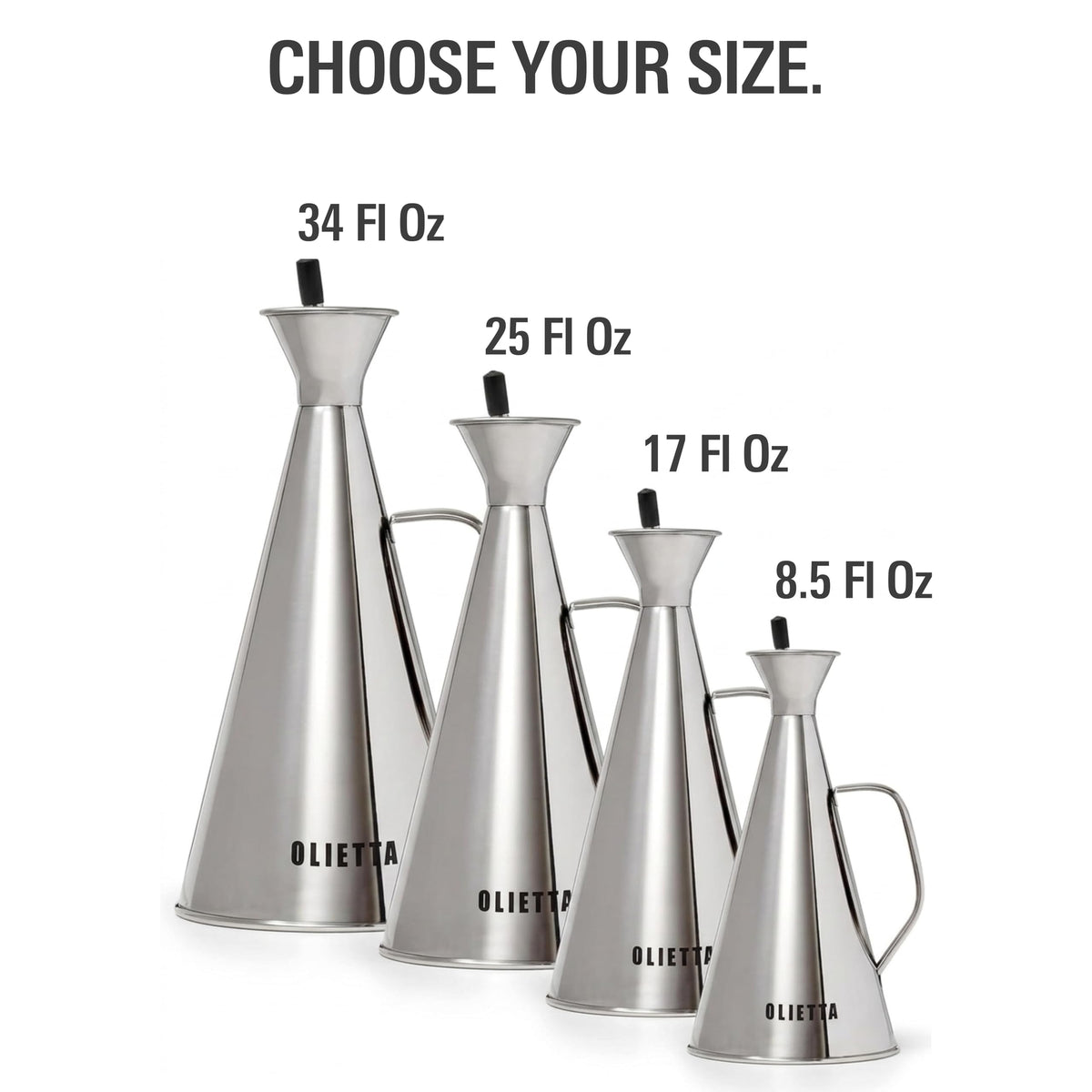 Olietta stainless steel keeps oils fresh while reducing air exposure.