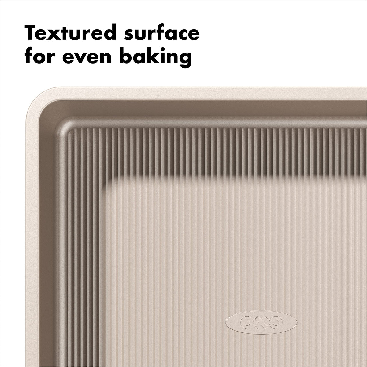 Square rolled edges on the OXO pan provide secure grip for safe handling