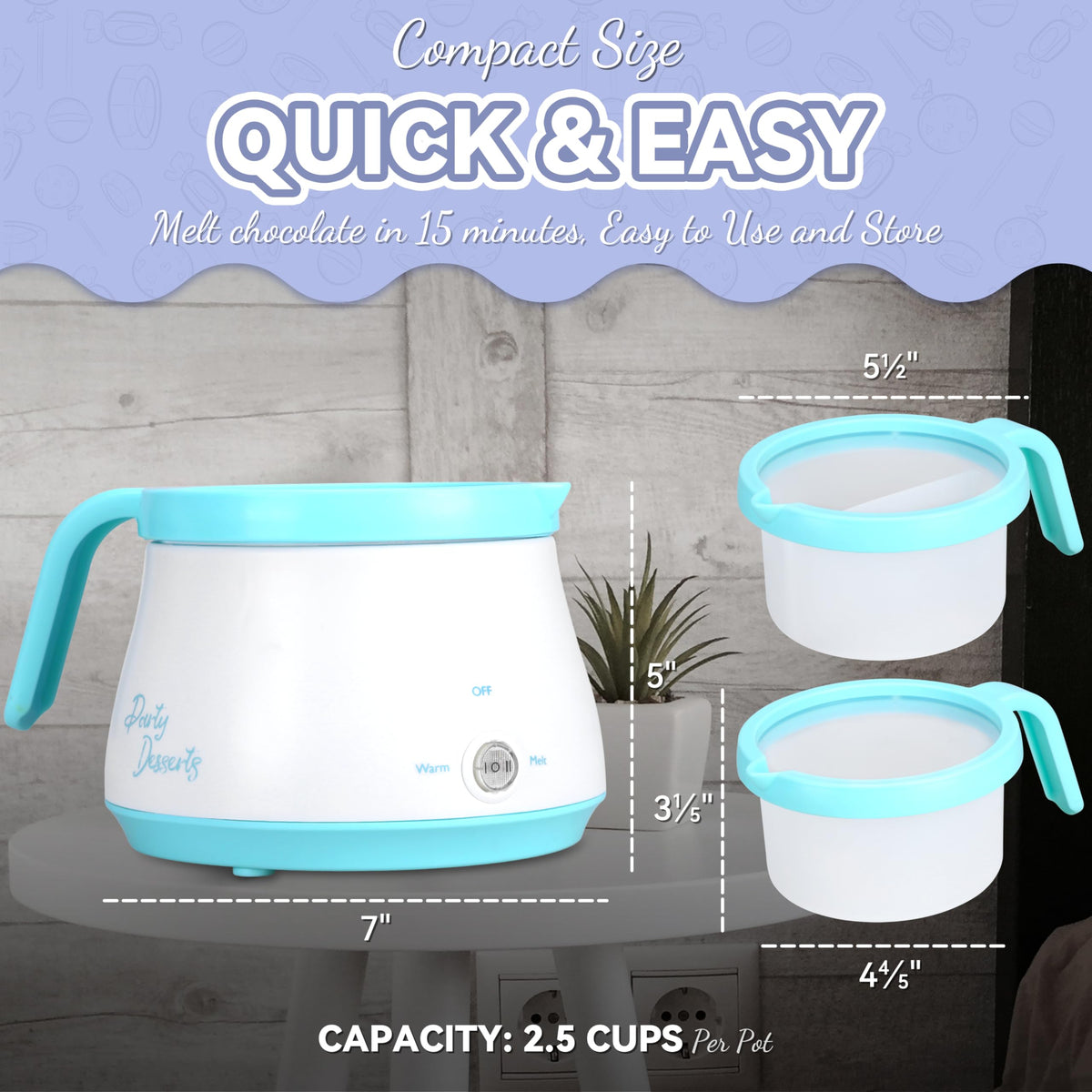 Party Desserts melting pot with two temperature settings melt and warm for smooth results.