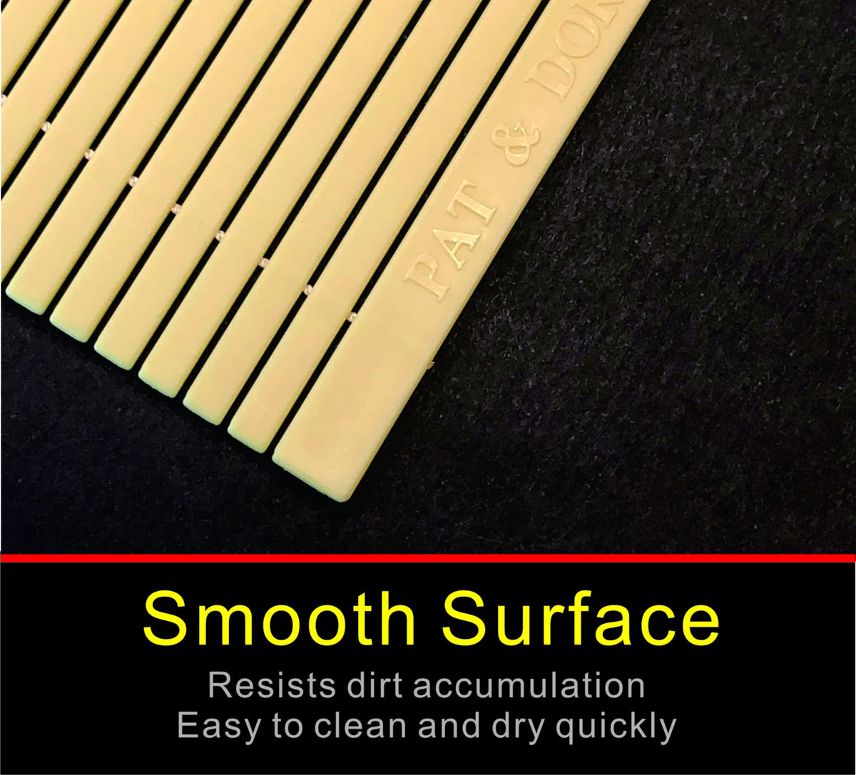 Pat & Doris nonstick mat surface simplifies cleanup and reduces waste.