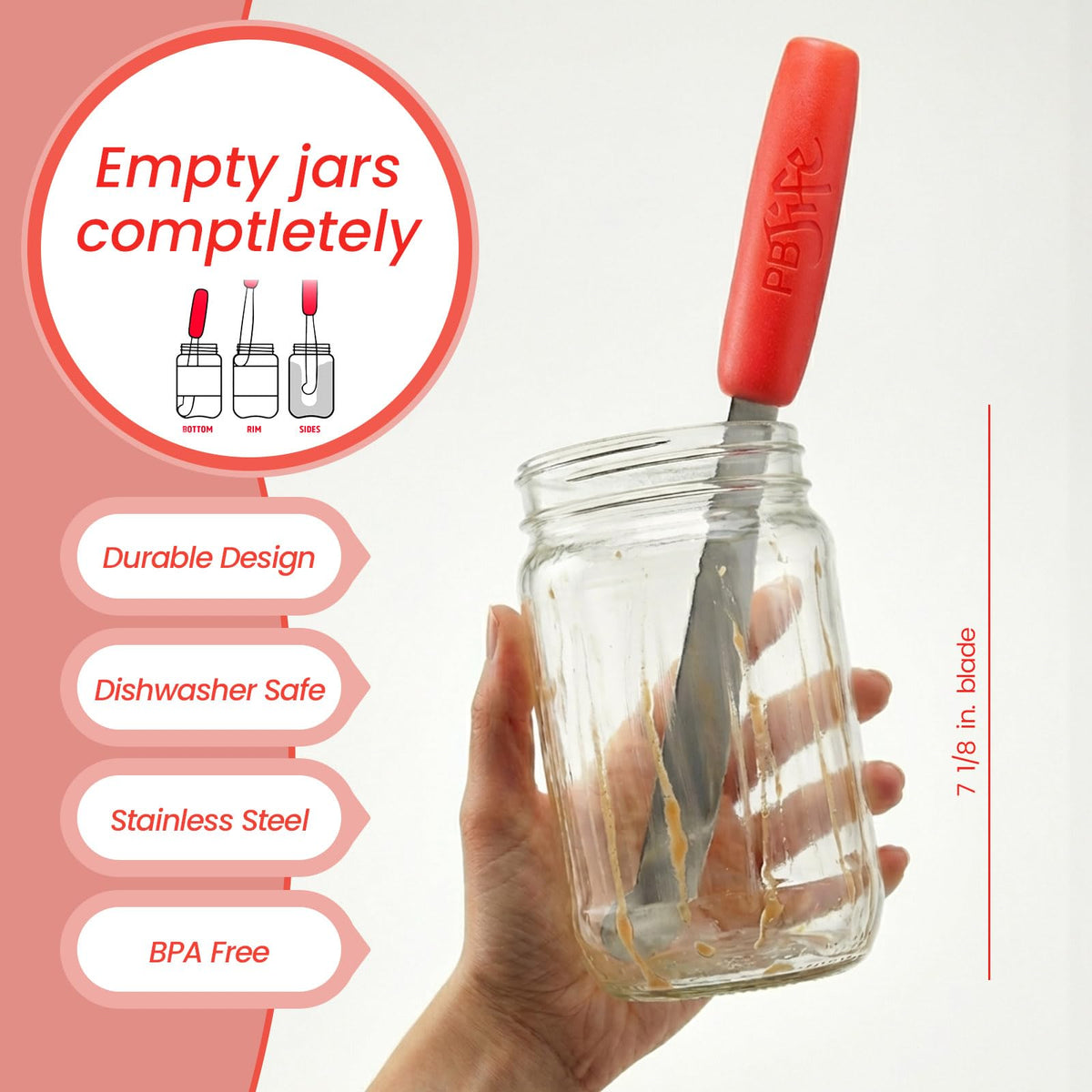 PB-JIFE jar scraper cleans sides, bottom, and rim for every bit.