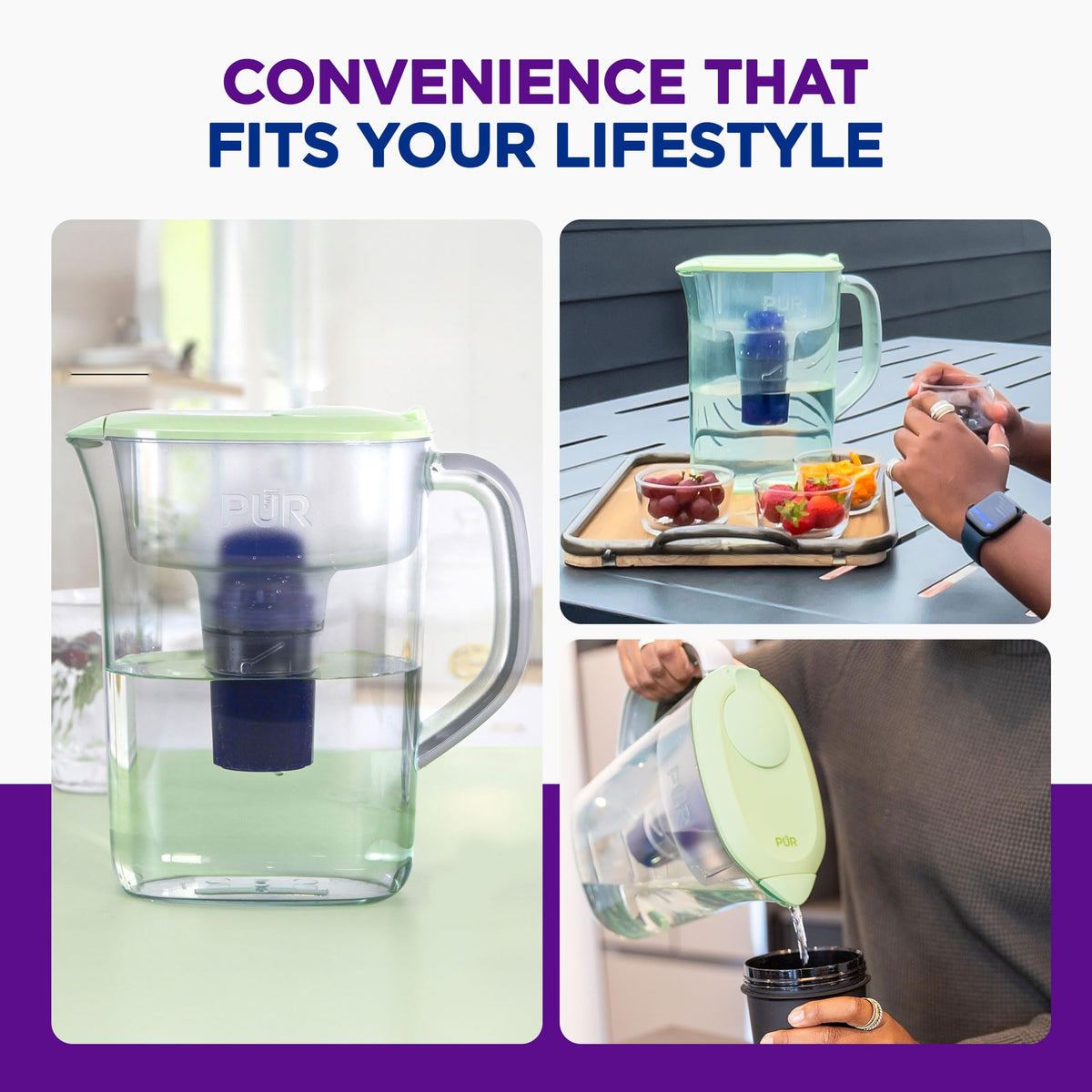 PUR Fridge-friendly design fits neatly in the refrigerator for easy access.