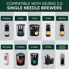 PureHQ mesh-design K-Cup filtration for smooth flow and fewer clogs.
