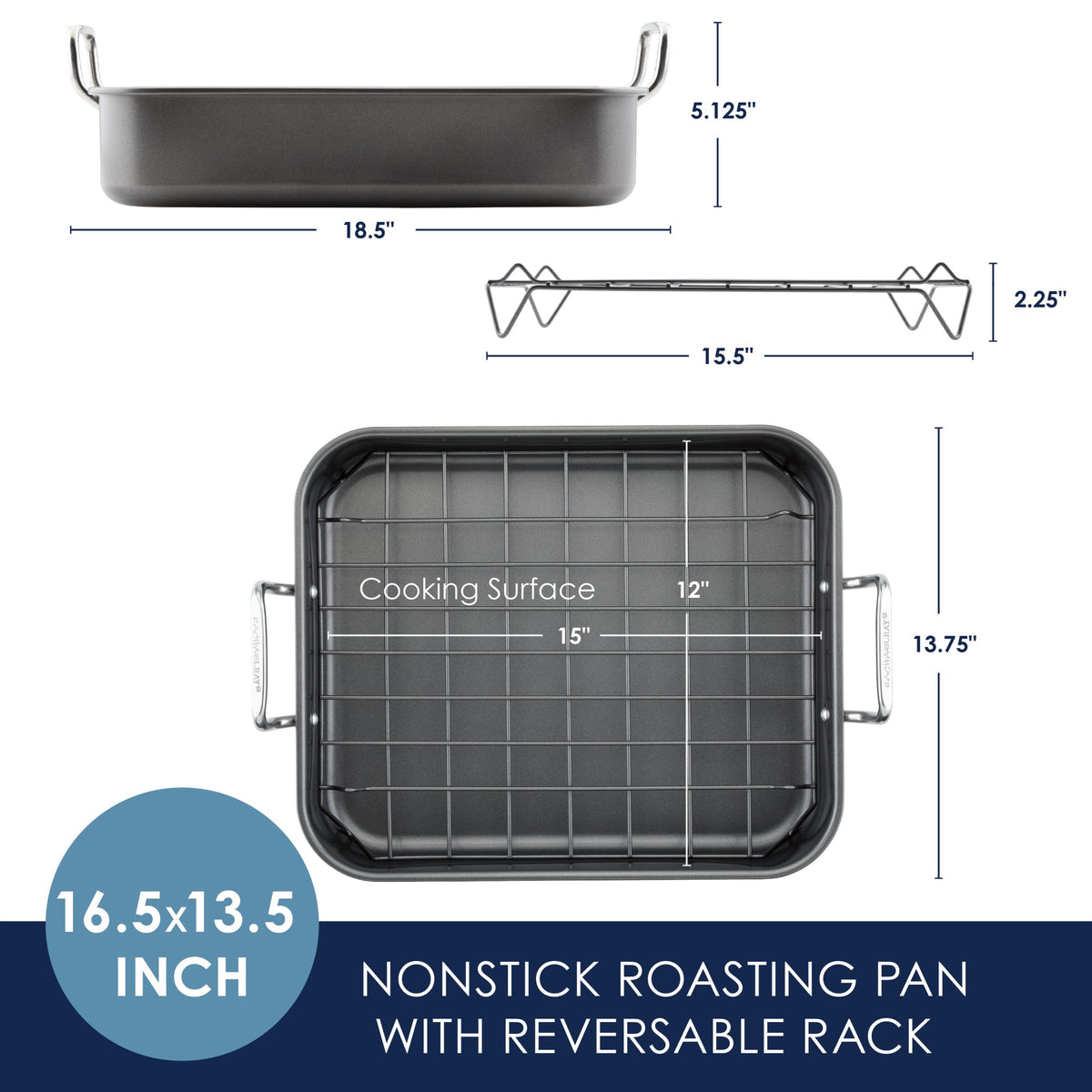 Rachael Ray nonstick coating enables smooth release on the roaster pan.
