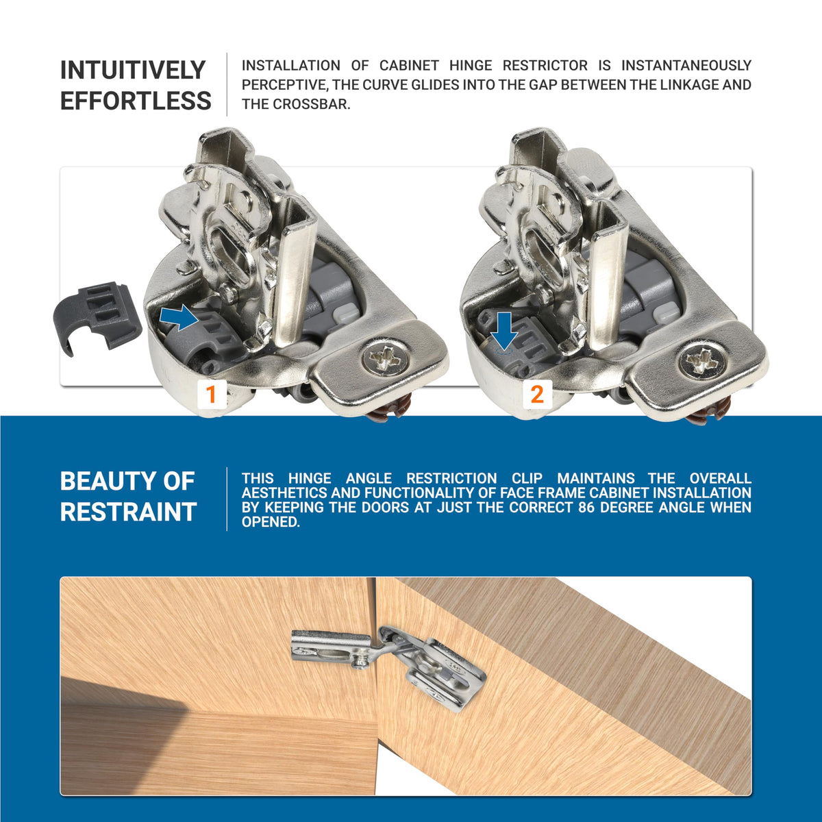 Rok face-frame hinge restraint clip NEH89 installed to prevent overextension.