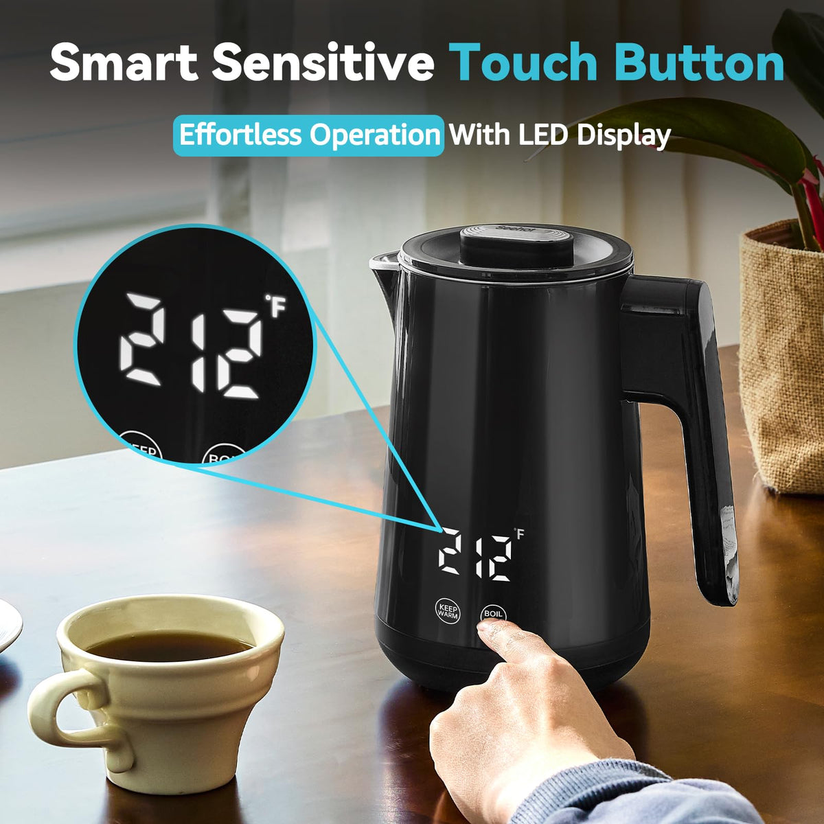 Seehot auto shut-off and boil-dry protection for worry-free use.