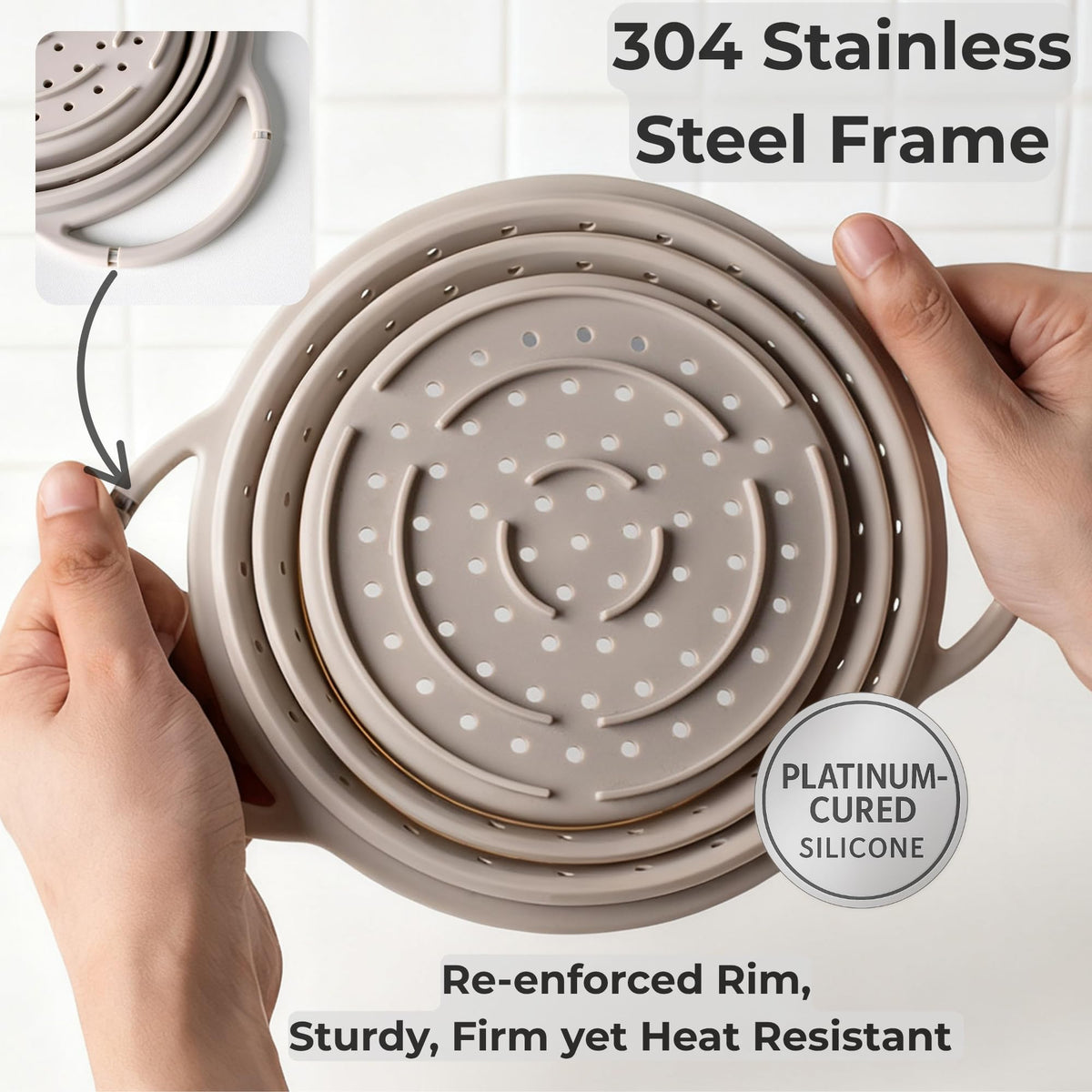 SELECTSHEN platinum silicone with stainless steel rim provides sturdy straining.