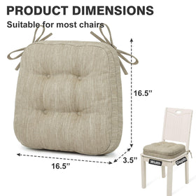 Shinnwa dining chair cushions measure 16.5 by 16.5 inches for most chairs.