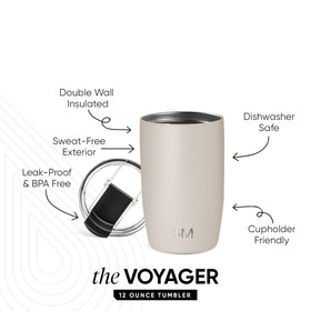 Voyager's double-wall insulation keeps drinks at the right temperature without sweating.