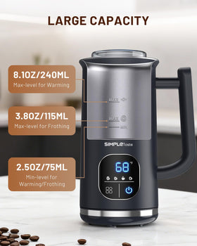 SIMPLETASTE dense foam quickly for cappuccinos and macchiatos.