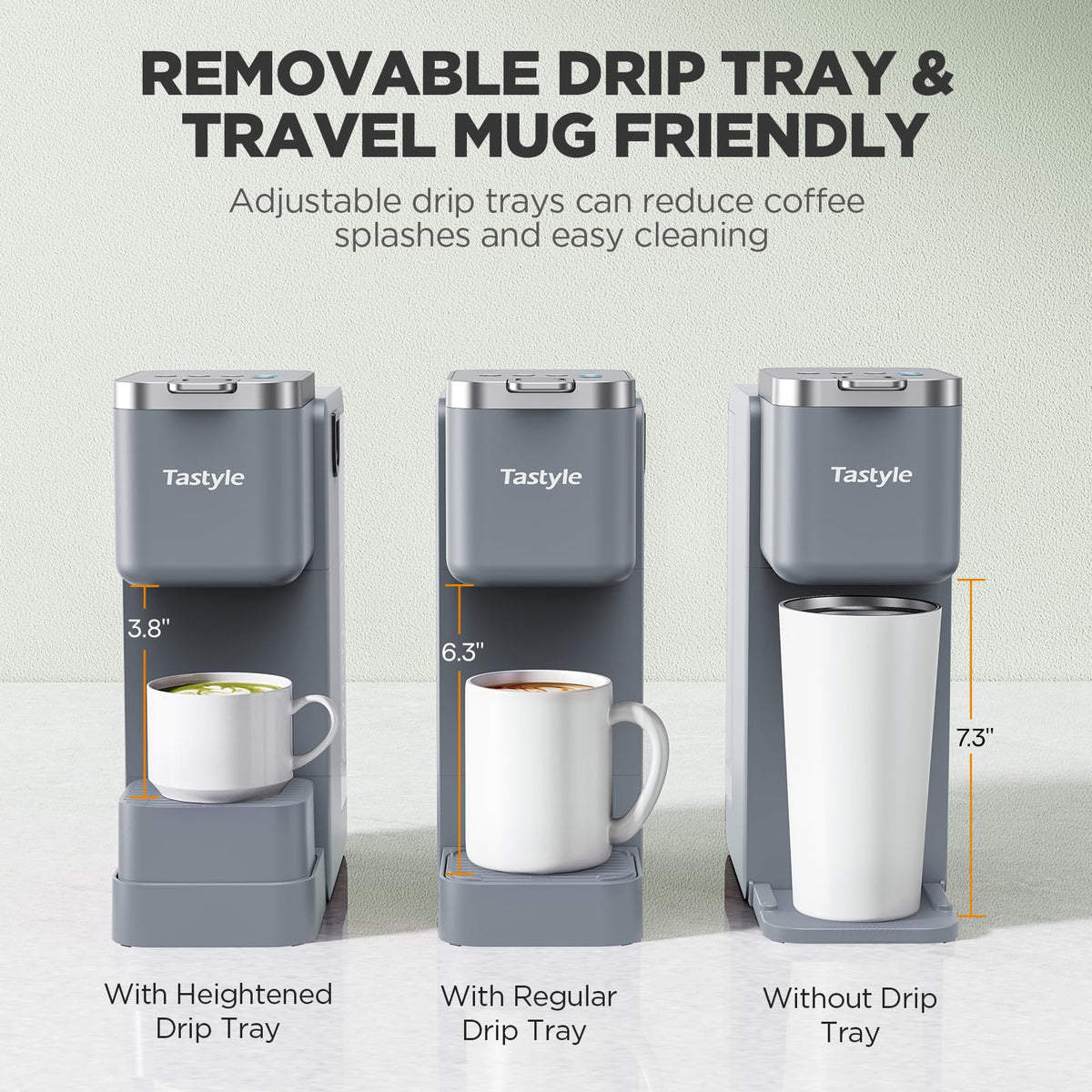 Tastyle coffee maker with 40 oz removable reservoir for easy refilling.