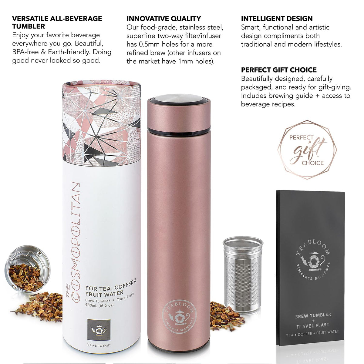 Teabloom Cosmopolitan brushed metal body resists stains and odors.