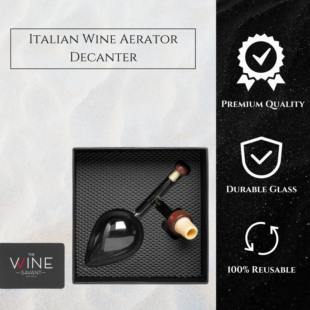 The Wine Savant fast aeration delivers immediate aroma and smoother mouthfeel with red and white.