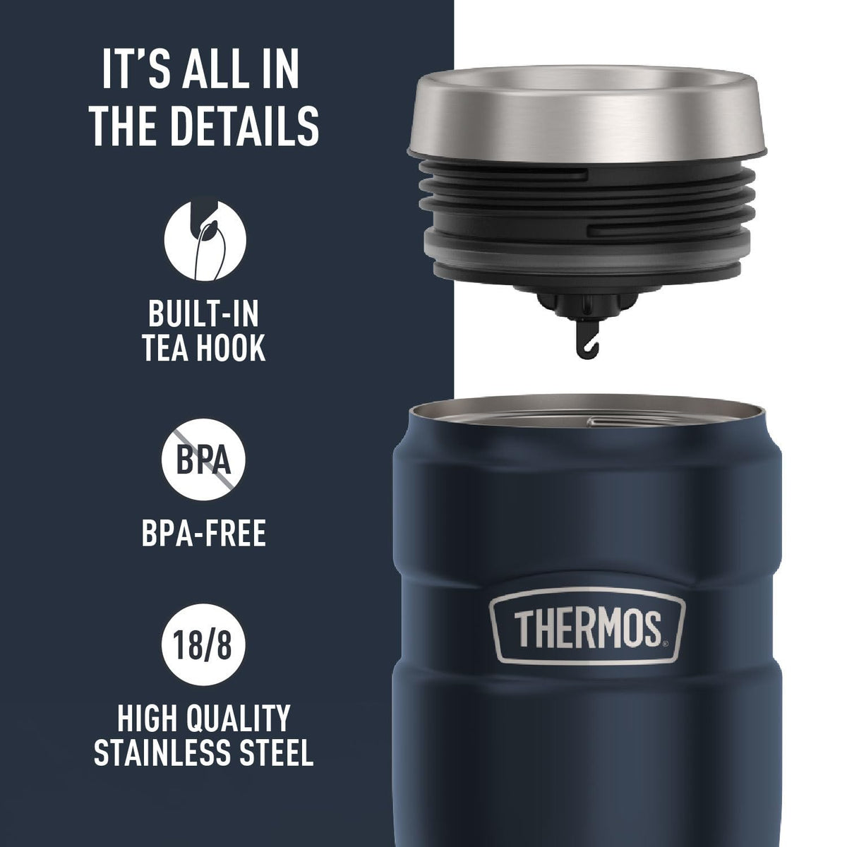 THERMOS 18/8 stainless steel construction resists dents and corrosion