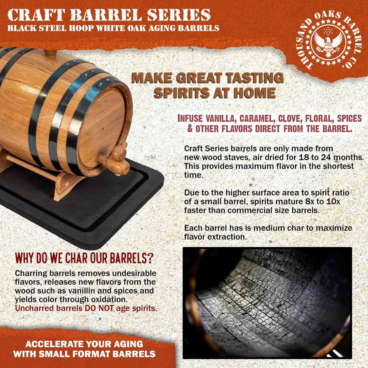 THOUSAND OAKS BARREL charred oak interior delivers richer vanilla notes.