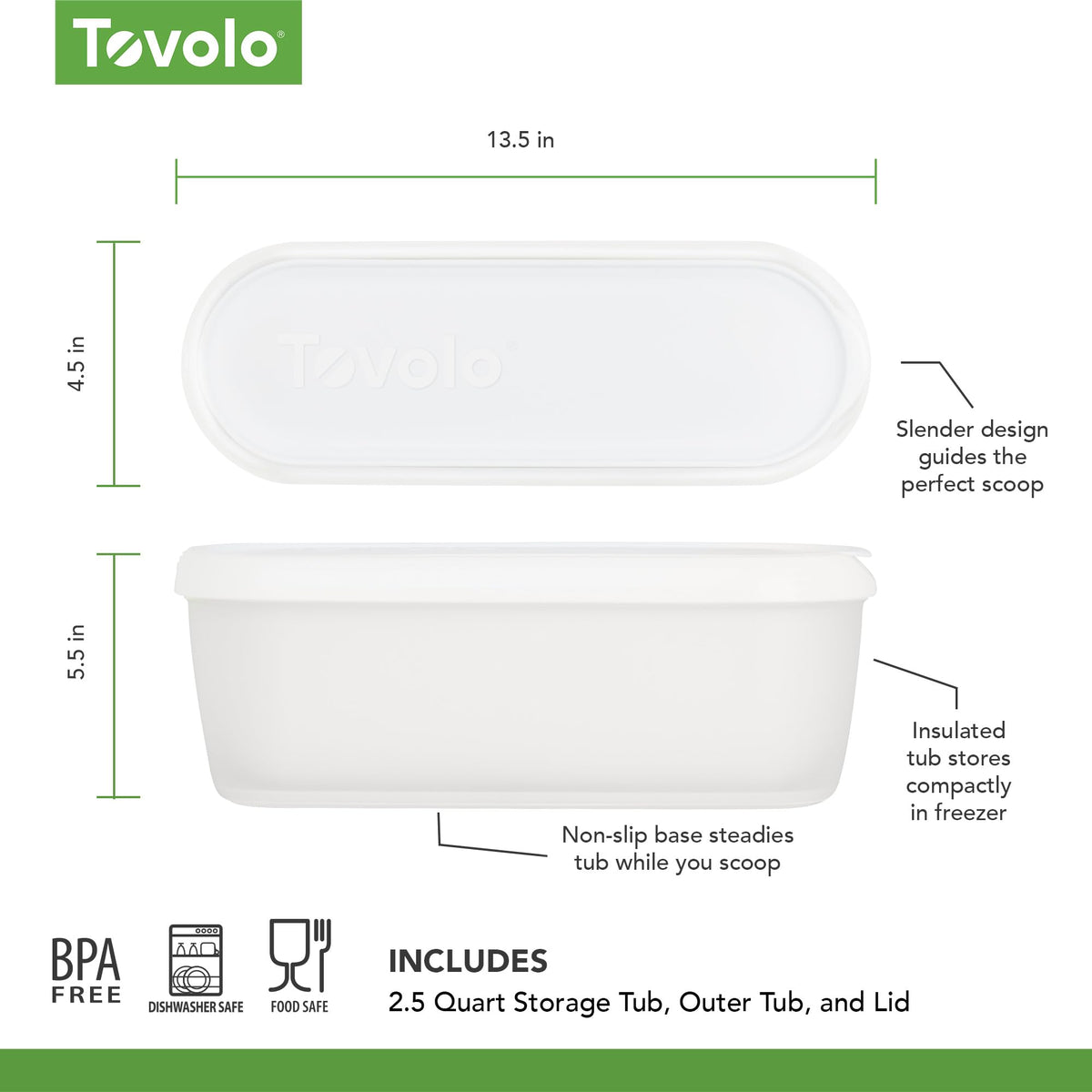 Tovolo BPA-free dishwasher-safe container for safe, easy cleanup