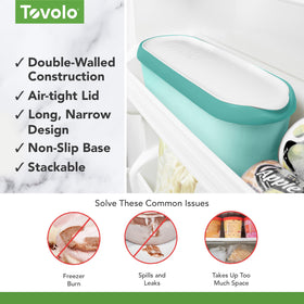 Tovolo slim freezer-friendly design fits doors and stacks neatly for space-saving storage.
