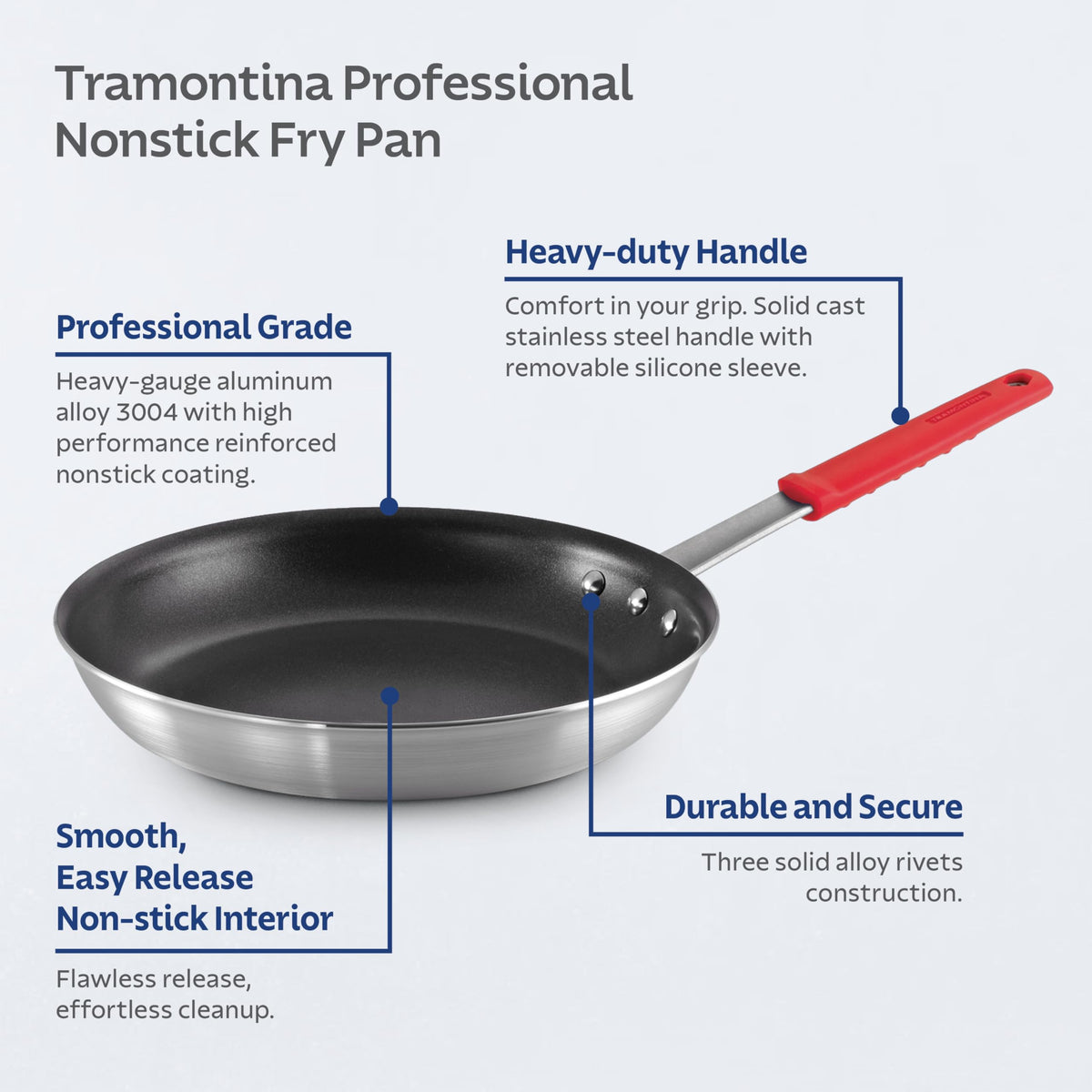 Tramontina Professional reinforced coating offers easy food release.