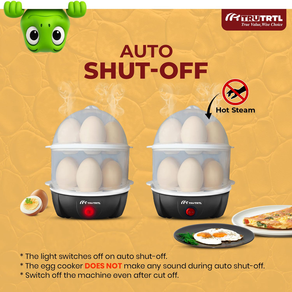 truTRTL auto-shutoff indicator ensures safe, unattended cooking.