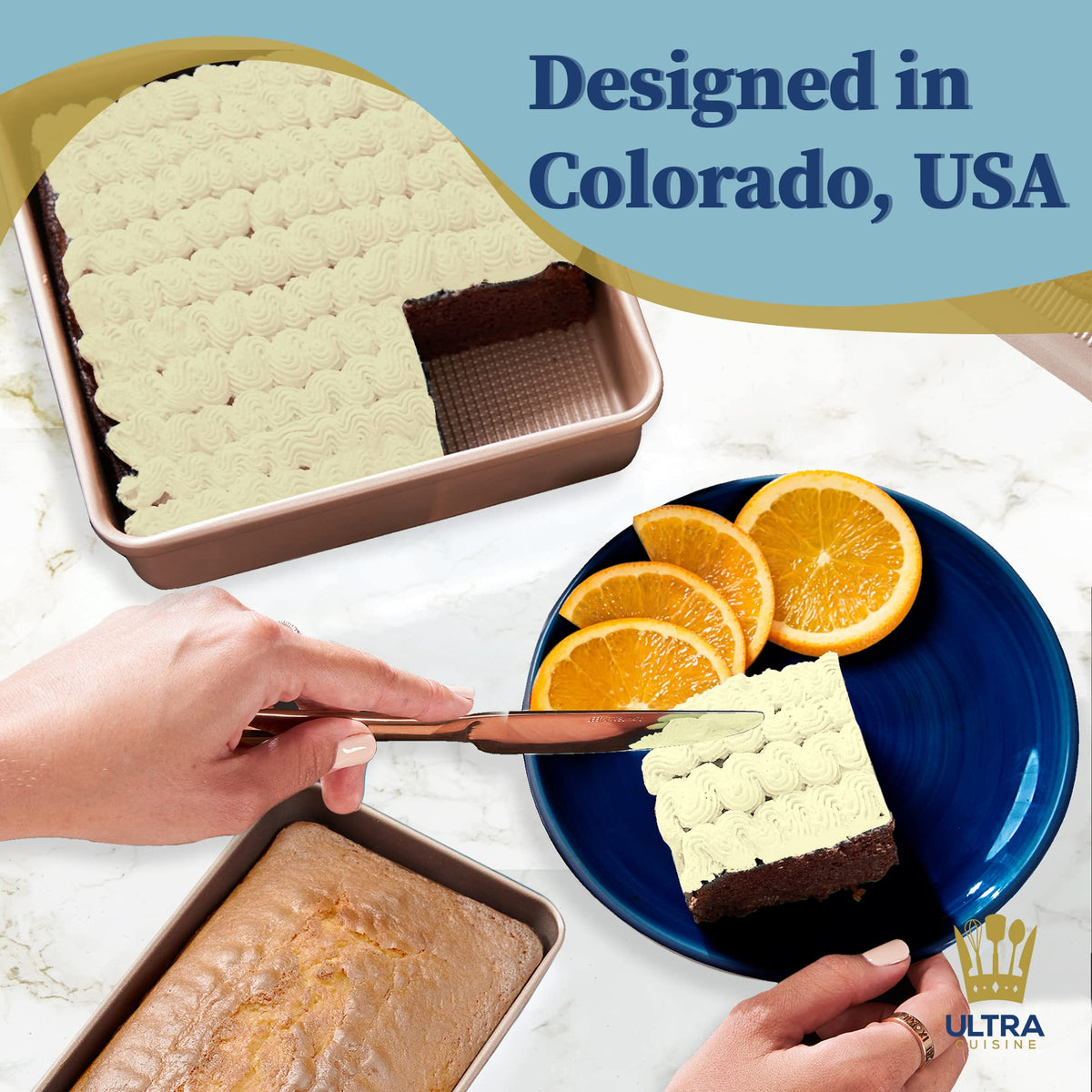 Designed in Colorado by Ultra Cuisine for pro-quality bakeware.