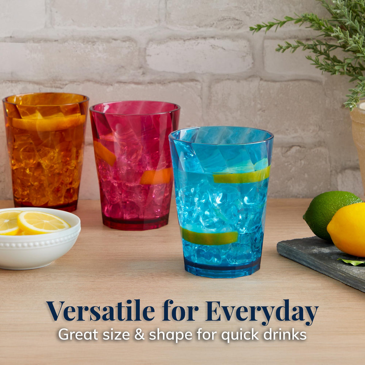 US Acrylic Optix glasses with a thick base for a glass-like feel.