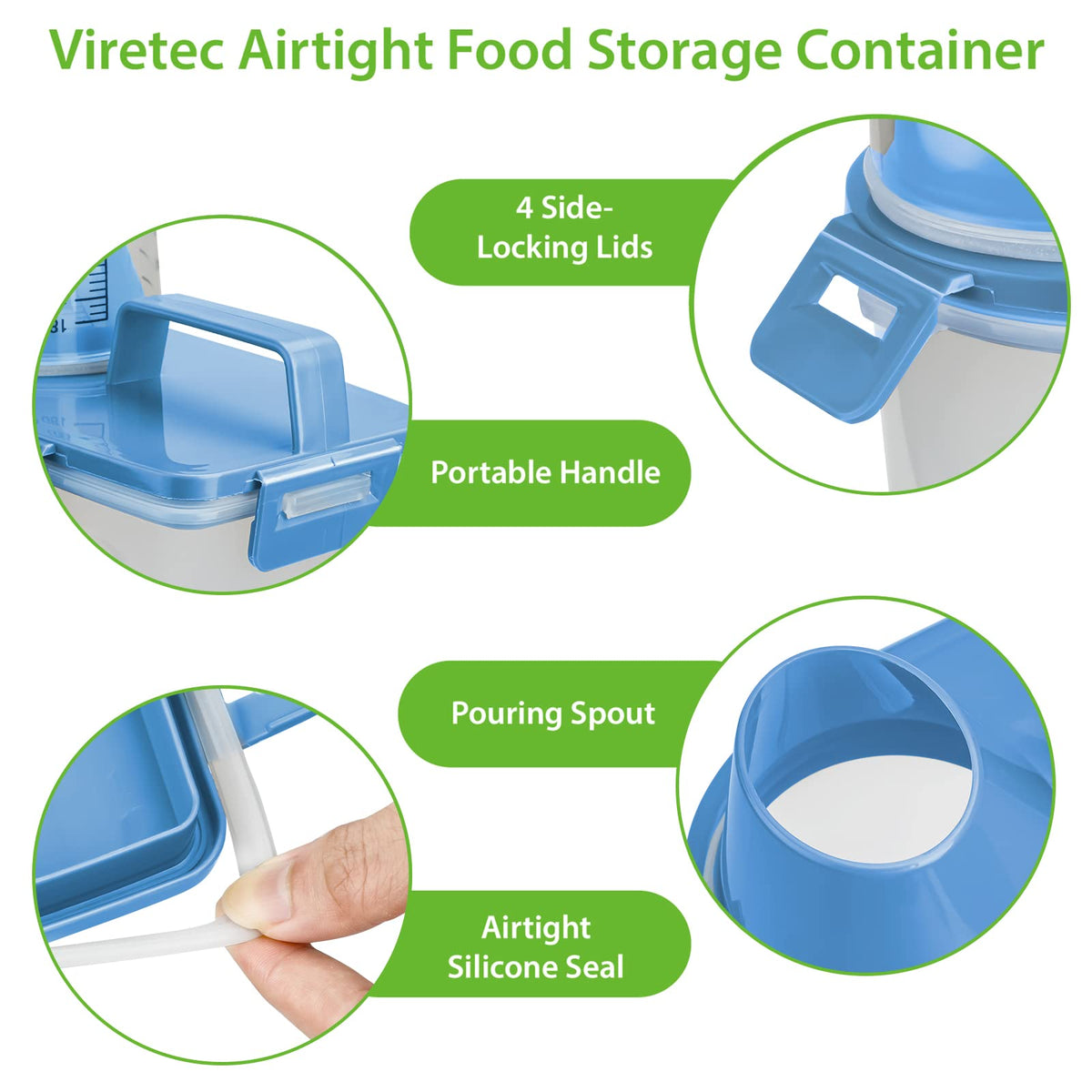 Viretec BPA-free material is safe for food storage and cleaning.