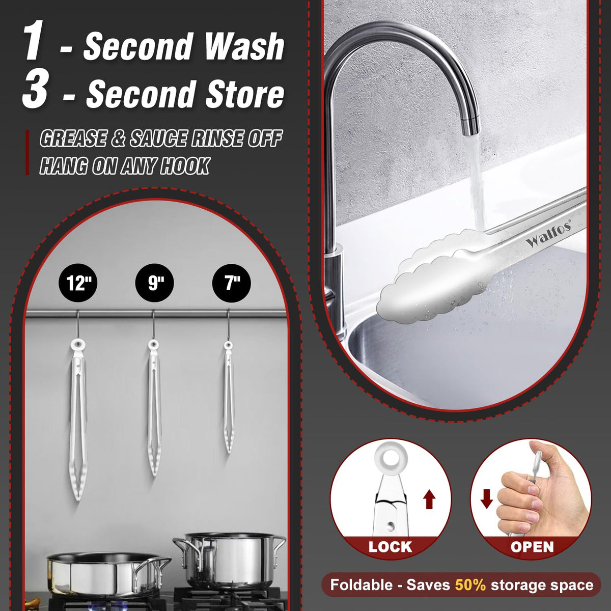 Walfos locking mechanism tongs keep closed storage and ready use.
