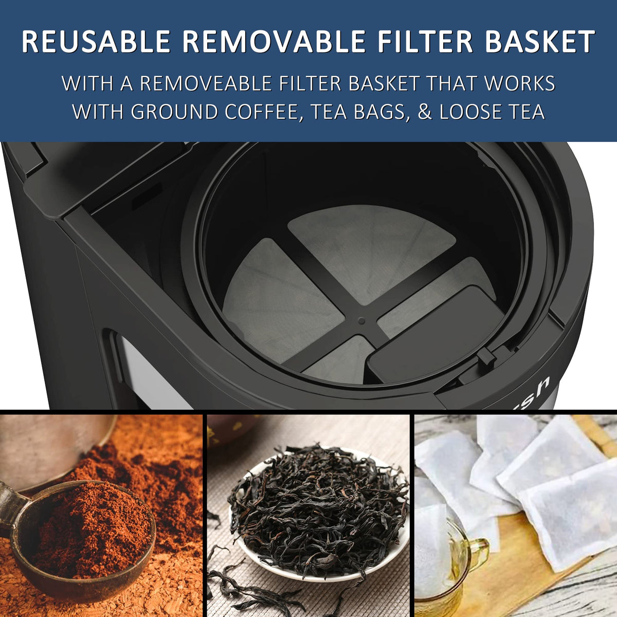 Wirsh reusable filter enabling versatile brewing with leaves, bags or grounds