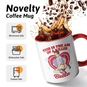XKZGSZB This is the Ass of a Killer Bella mug side design adds personality.